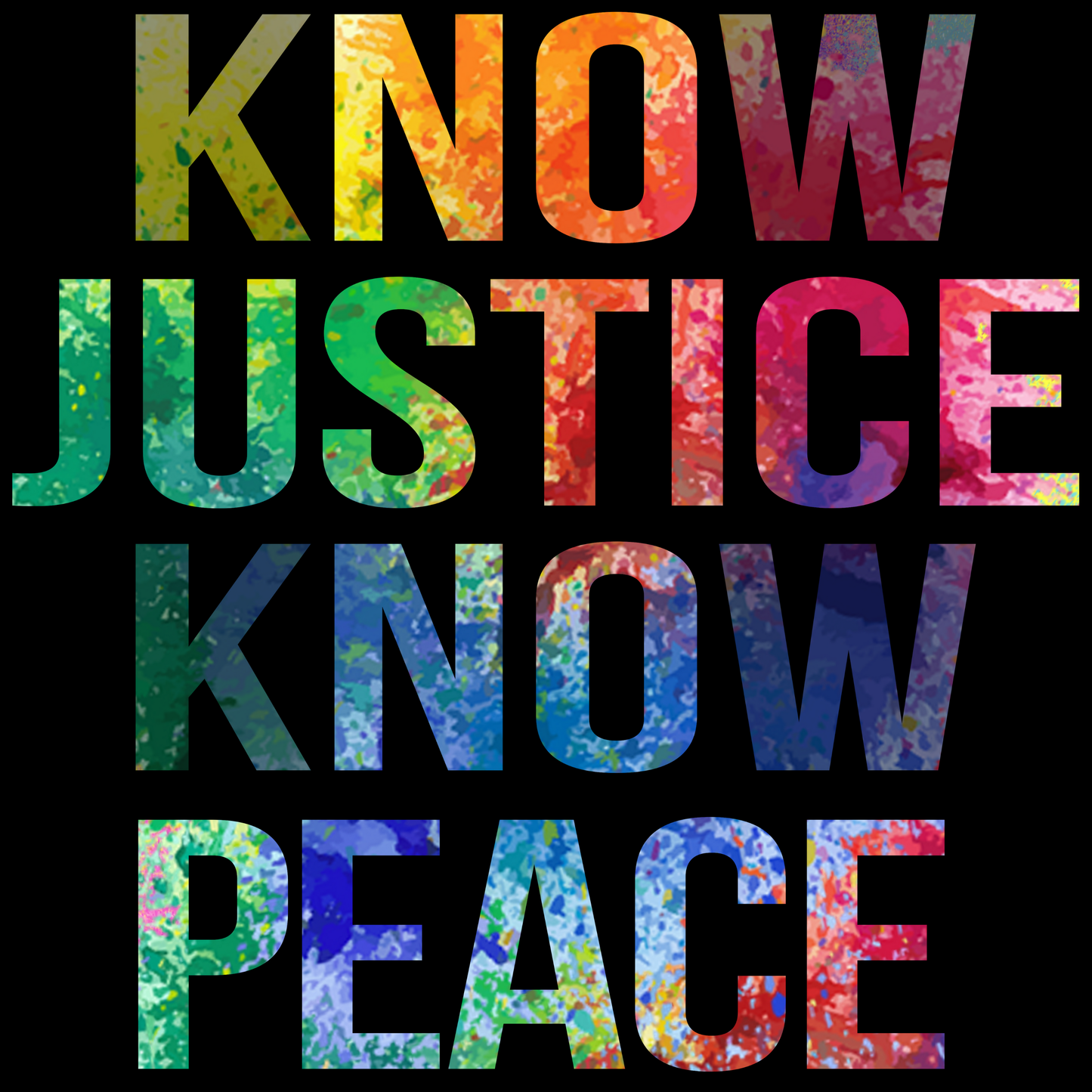 Know Justice Know Peace Tee