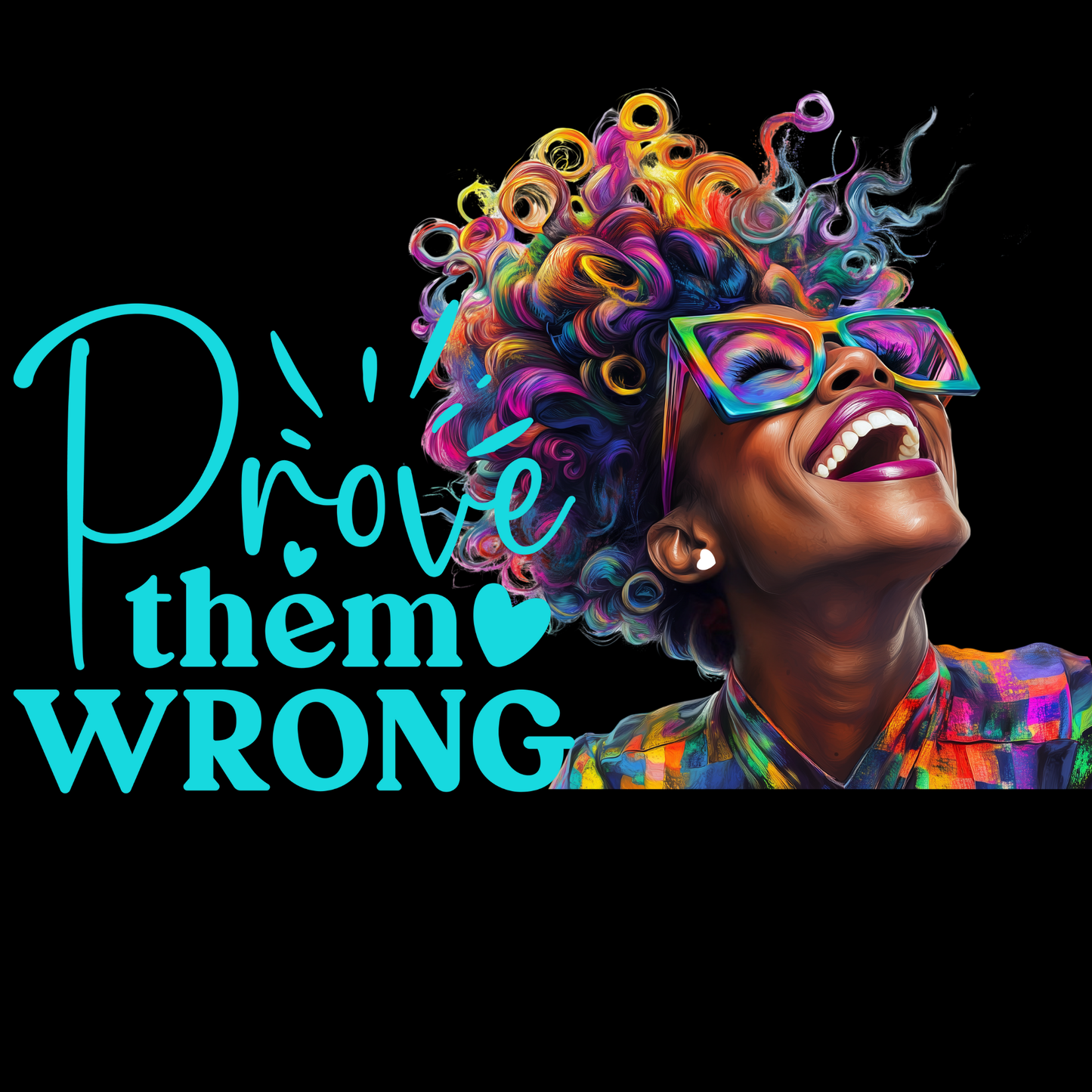 Prove Them Wrong Tee