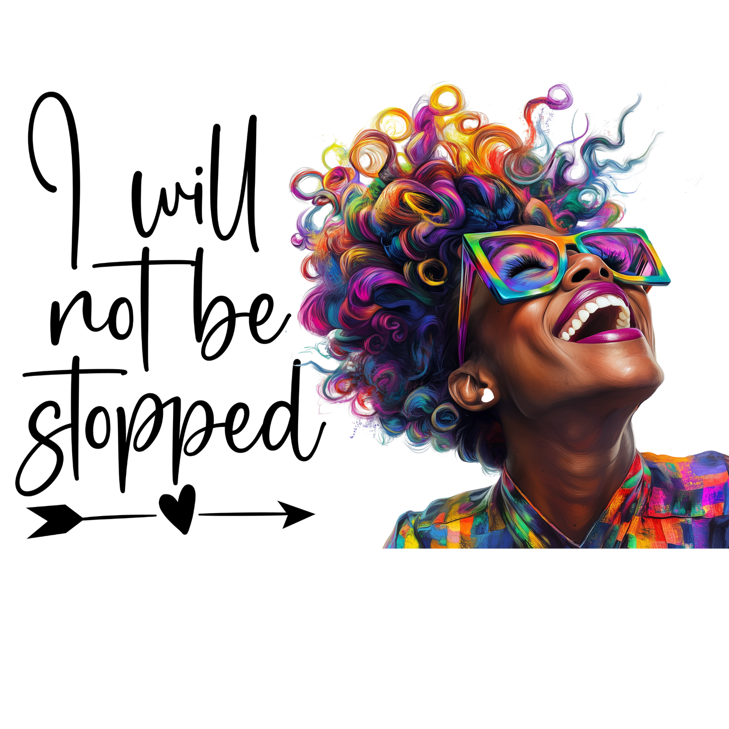 I Will Not be Stopped Tee