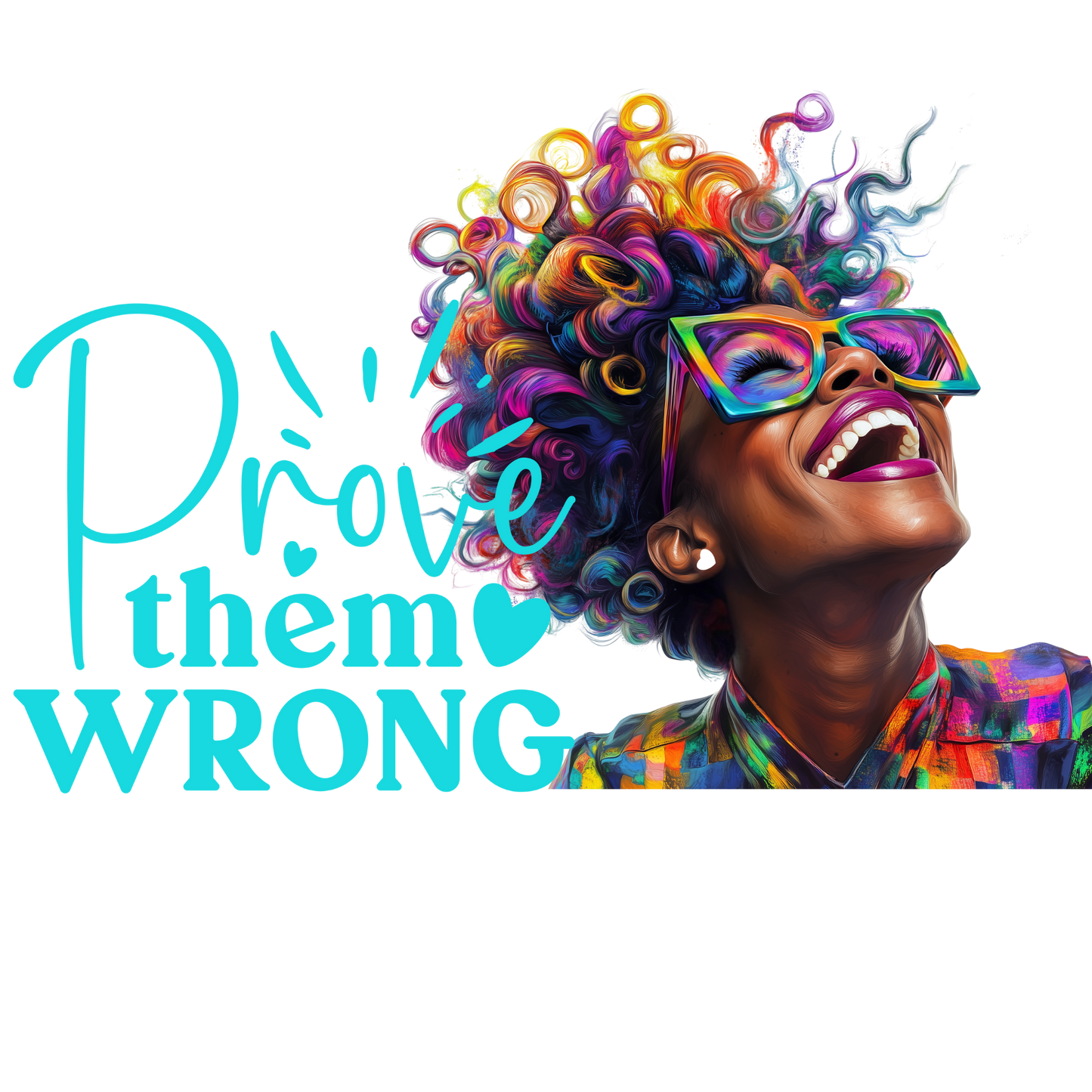 Prove Them Wrong Tee