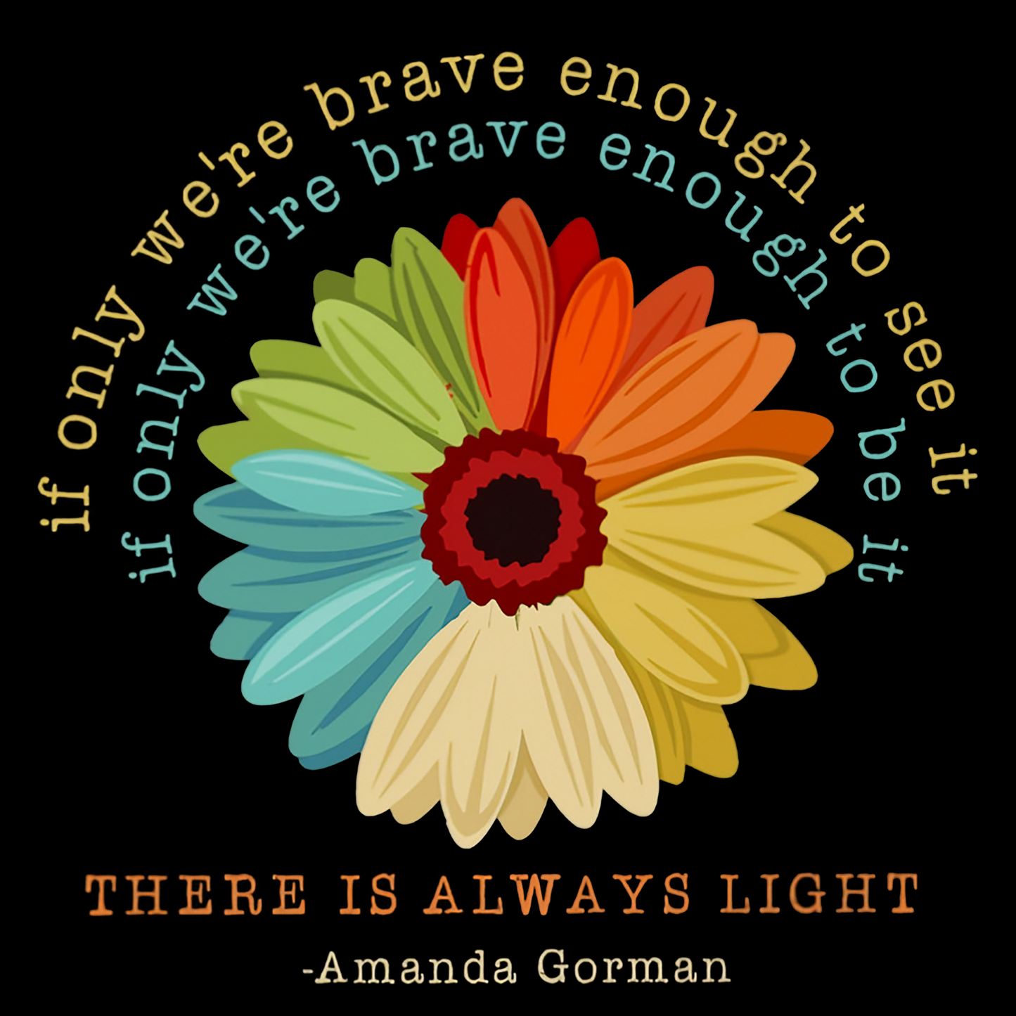 There is Always Light Tee