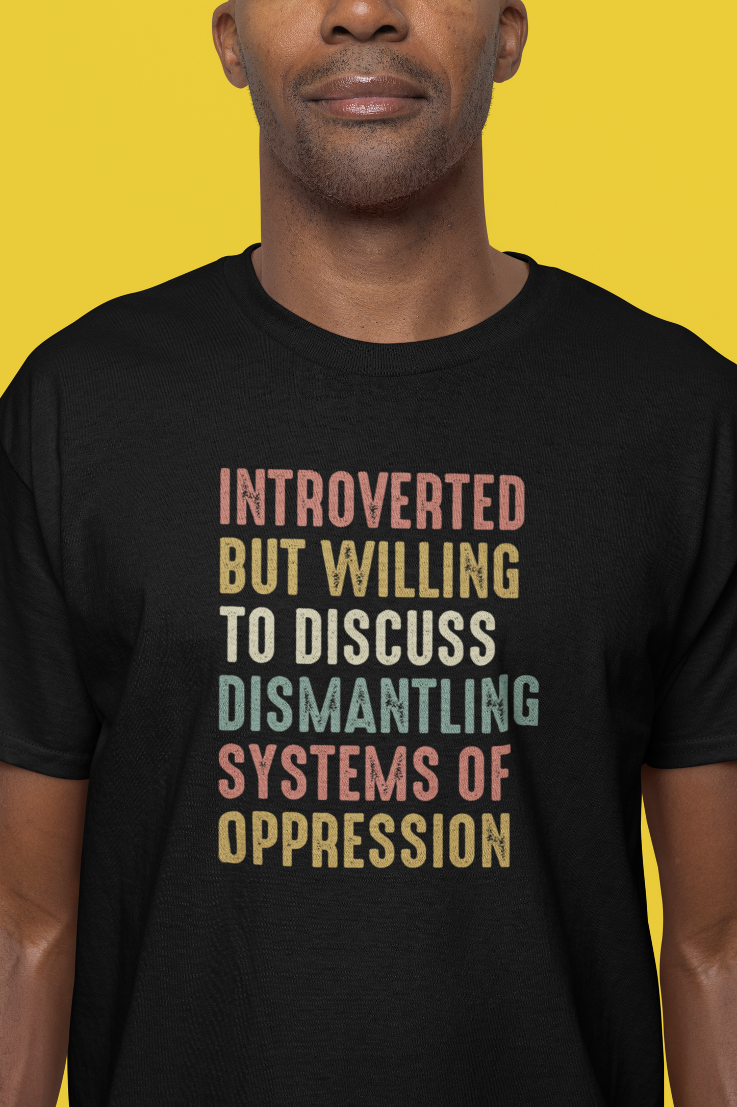 Introverted but Willing to Discuss Oppression Tee