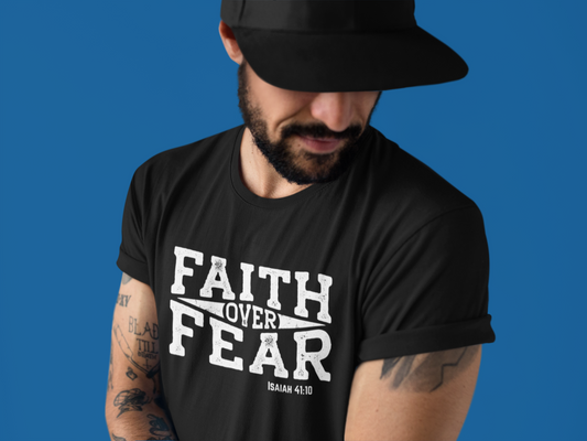 Faith Over Fear Tee