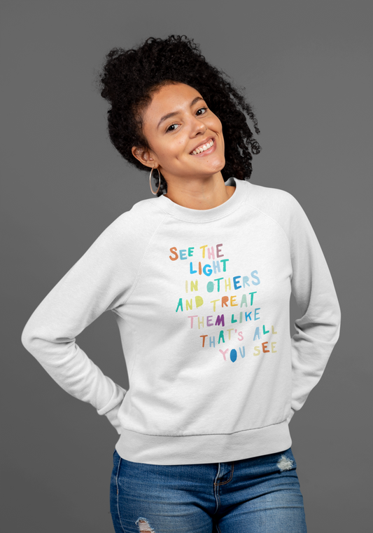 See the Light in Others Tee