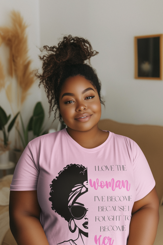 I Love the Woman I've Become Tee