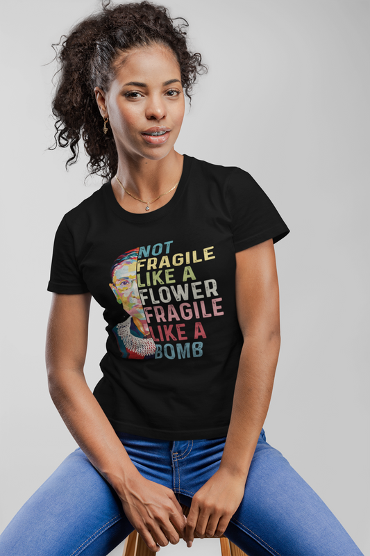 Not Fragile Like a Flower Tee